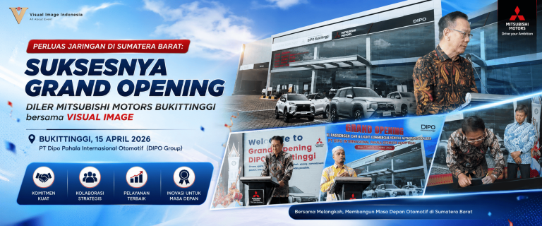 Perluas Jaringan di Sumatera Barat: Suksesnya Grand Opening Diler Mitsubishi Motors Bukittinggi bersama Visual Image